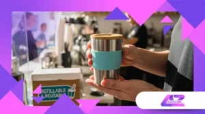 Die richtige Wahl beim Getränkebecher: Refill & Mehrweg statt Einweg